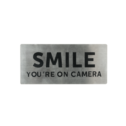 Sandleford Stainless Steel Smile You're on Camera Sign - 140 x 65mm