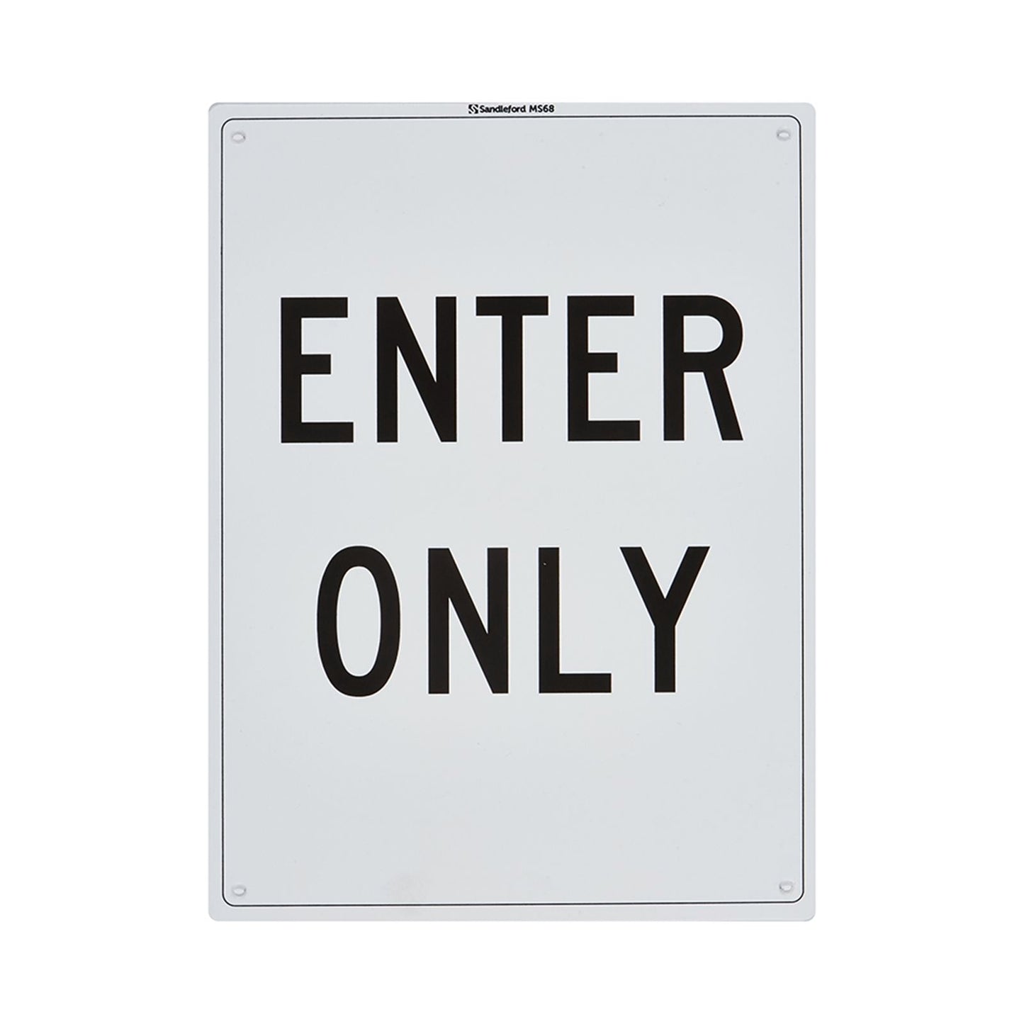 Sandleford Enter Only Sign - 300 x 225mm