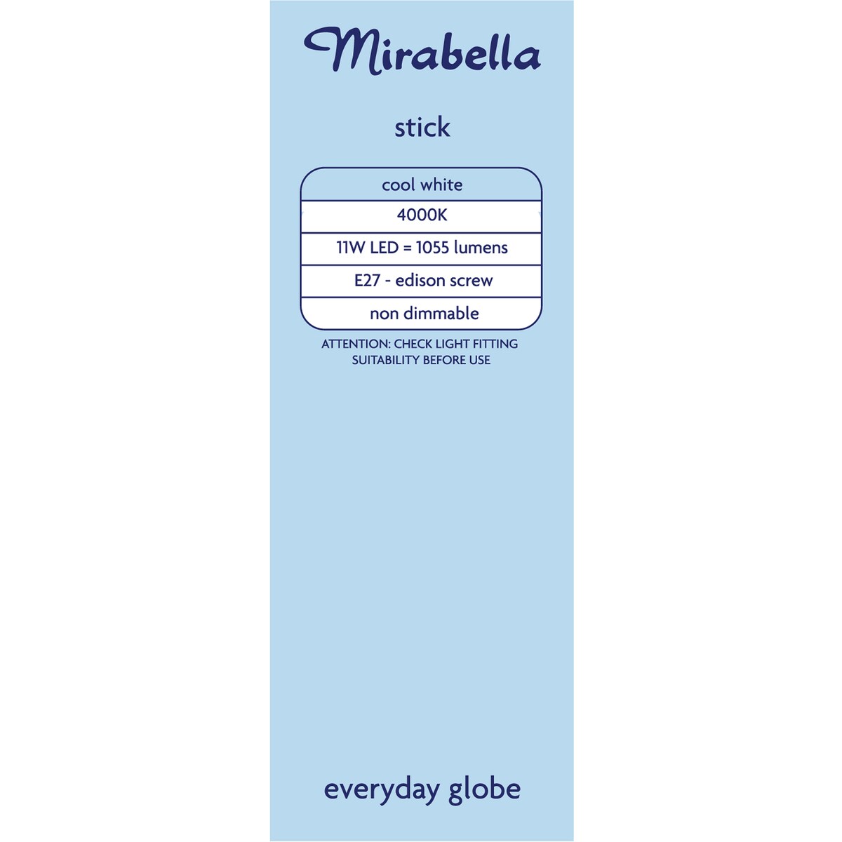 Mirabella LED Stick T45 11W 1055lm Edison Screw Cool White Globe each