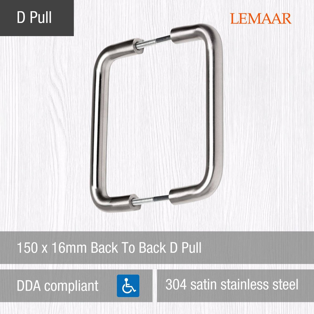 Lemaar 150 x 16mm Satin Stainless Steel Back to Back D Pull