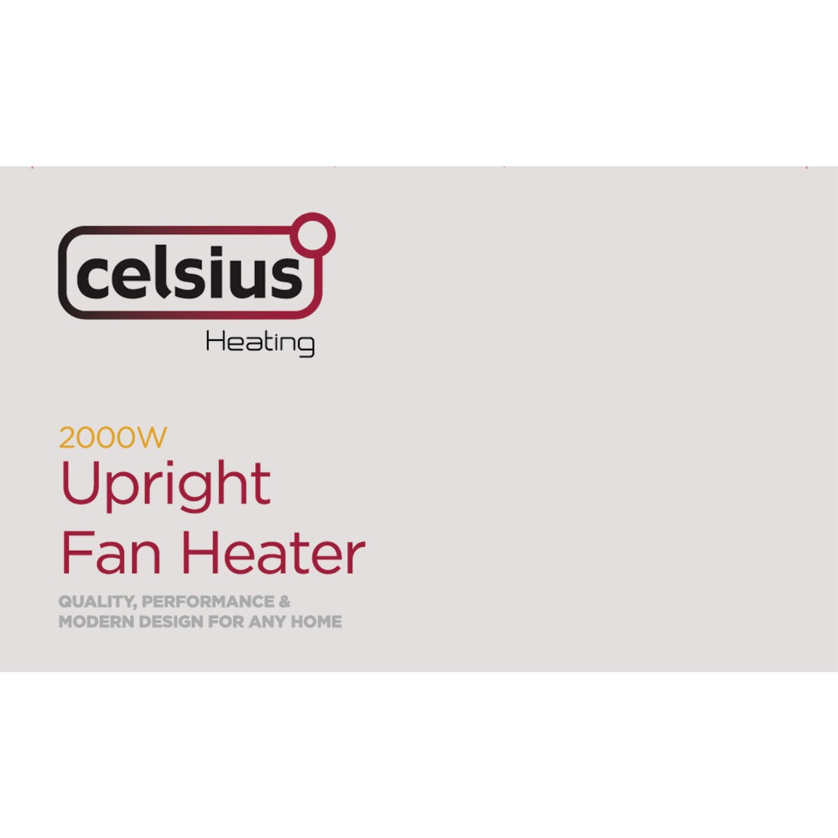 Celsius Upright Fan Heater Each