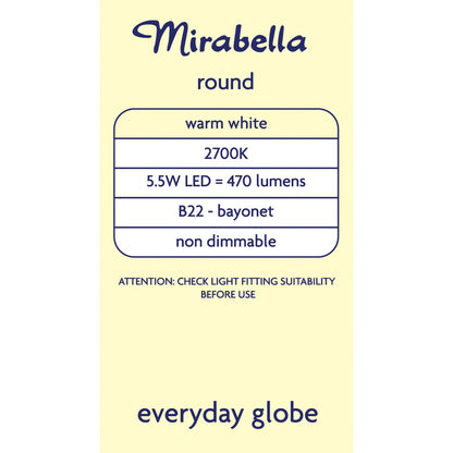 Mirabella LED Round Bayonet Cap 5W 470lm Warm White Light Globe each