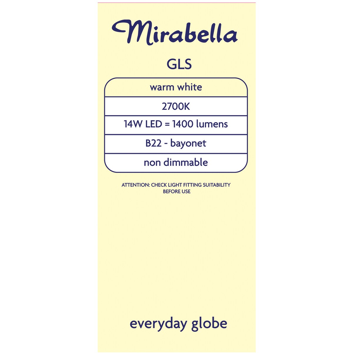 Mirabella 14W 1400lm LED GLS Everyday Globe Bayonet Warm White each