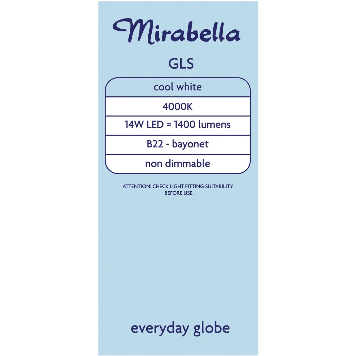 Mirabella 14W 1400lm LED GLS Everyday Globe Bayonet Cool White each