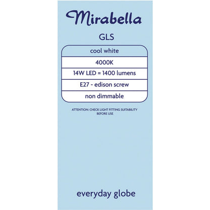 Mirabella 14W 1400lm LED GLS Everyday Globe Edison Screw Cool White each