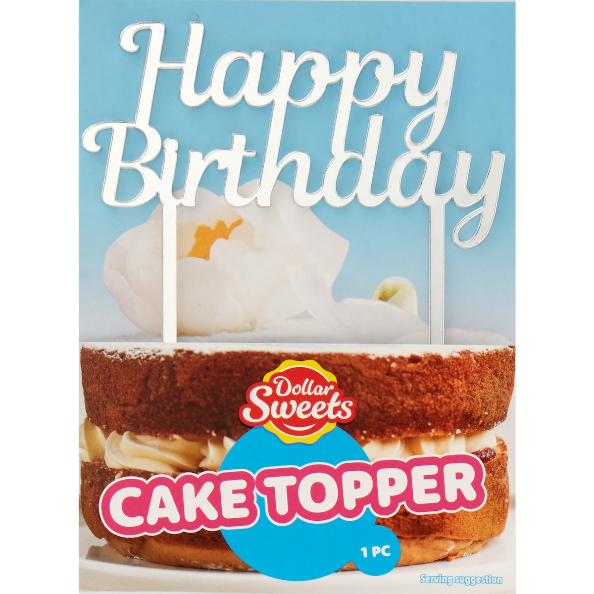 Dollar Sweets Happy Birthday Silver Cake Topper Each
