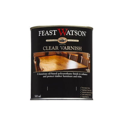 Feast Watson Clear Varnish - 500ml - Oil Based - Scratch Resistant