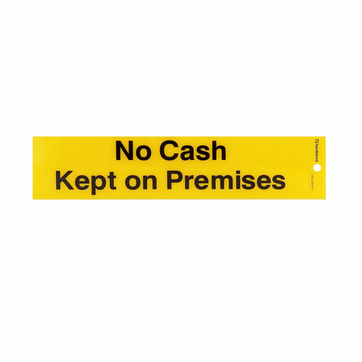 Sandleford No Cash Kept on Premises Self Adhesive Sign - 245 x 58mm
