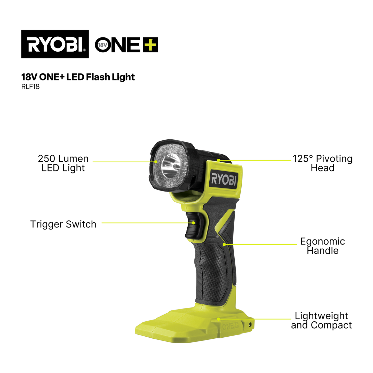Ryobi LED Flashlight - 18V ONE+ - 250 Lumens