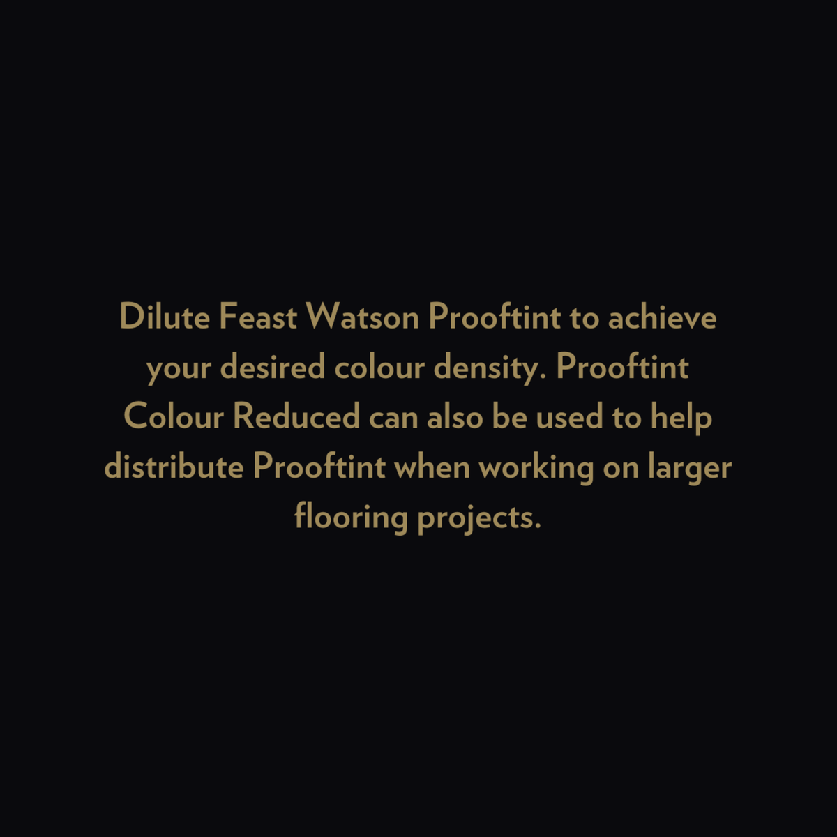 Feast Watson Prooftint Colour Reducer - 250ml - Oil Based - Matte