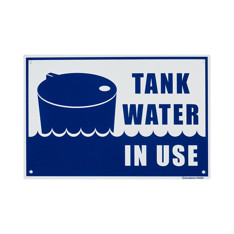 Sandleford Tank Water in Use Sign - 300 x 200mm