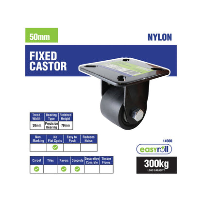 Easyroll Fixed Castor - 50mm - Nylon - 300kg Load Rating